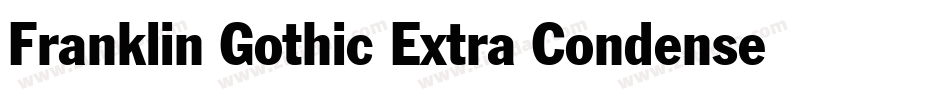 Franklin Gothic Extra Condensed BT字体转换